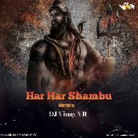 Har Har Shambhu (Remix) - DJ Vinay VR